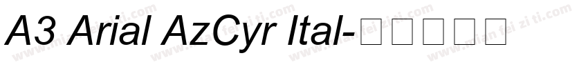 A3 Arial AzCyr Ital字体转换